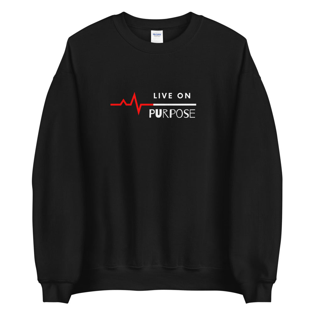 Live On Purpose (Sweatshirt)